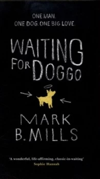 Image of Waiting for Doggo by Mark Mills Hardback