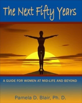 Image of The Next Fifty Years by Pamela D. Blair Book