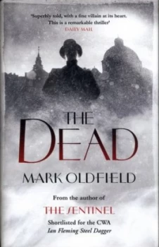 Image of The Dead by Mark Oldfield Hardback