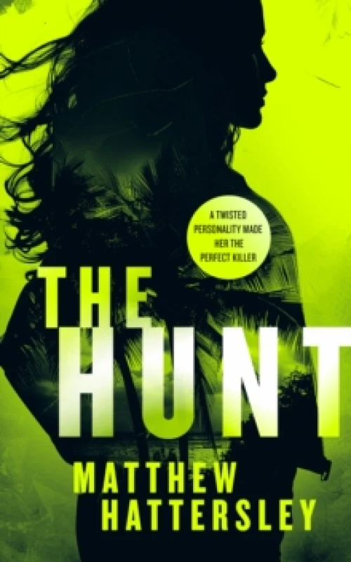 Image of The Hunt. Paperback. By Matthew Hattersley Books