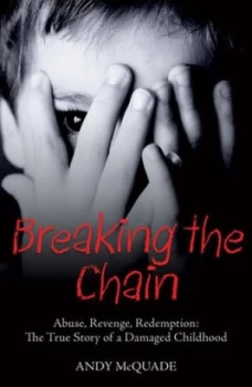 Image of Breaking the Chain by Andy Mcquade Book