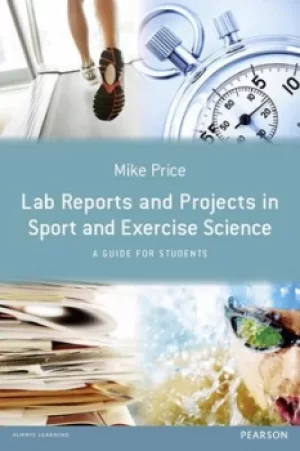 Image of Lab reports and projects in sport and exercise science by Mike Price