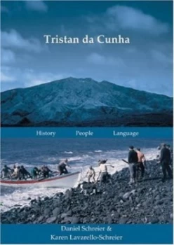 Image of Tristan Da Cunha by Daniel Schreier and Karen Lavarello-Schreier Paperback