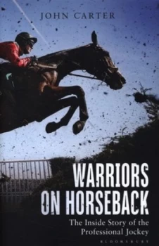 Image of Warriors on Horseback by Bob Champion Hardback