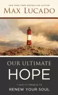 Image of our ultimate hope 7 days of promise to renew your soul