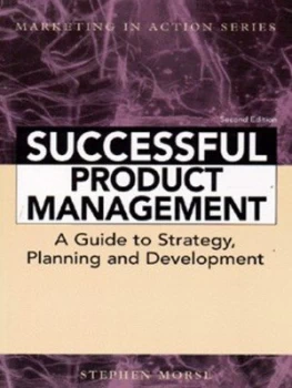 Image of Successful Product Management by Stephen Morse Book