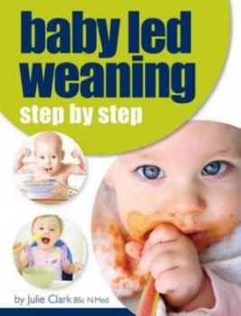Image of Baby-Led Weaning by Julie Clark Paperback