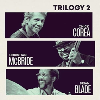 image of Chick Corea, Christian McBride & Brian Blade - Trilogy 2 CD