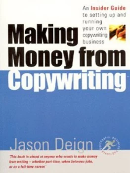 Image of Making Money from Copywriting by Jason Deign Paperback