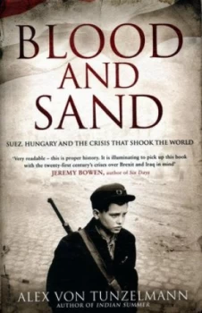 Image of Blood and Sand by Alex Von Tunzelmann Hardback
