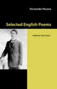 Image of Selected English Poems by Fernando Pessoa and Tony Frazer Book