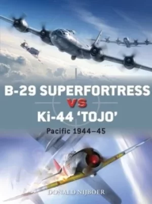 Image of B-29 Superfortress vs Ki-44 "Tojo" by Donald Nijboer