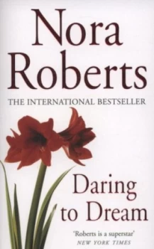 Image of Daring to Dream by Nora Roberts Paperback