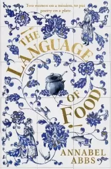 Image of The Language of Food by Annabel Abbs