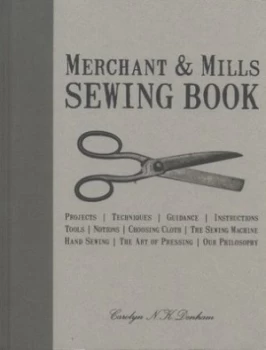 Image of Merchant and Mills Sewing Book by Carolyn Denham Hardback