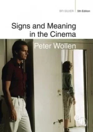 Image of Signs and meaning in the cinema by Peter Wollen