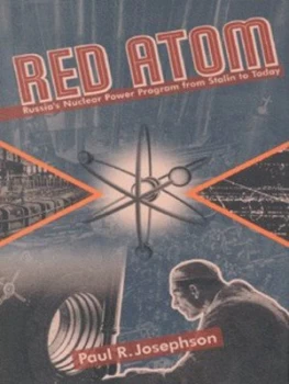 Image of Red Atom by Paul R Josephson Hardback