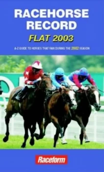 Image of Racehorse Record Flat 2003 by Ashley Rumney Paperback