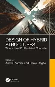 Image of Design of Hybrid Structures Where Steel Profiles Meet Concrete
