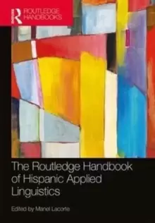 Image of The Routledge Handbook of Hispanic Applied Linguistics