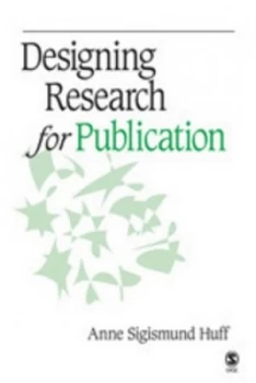 Image of Designing Research for Publication by Anne Sigismund Huff Paperback
