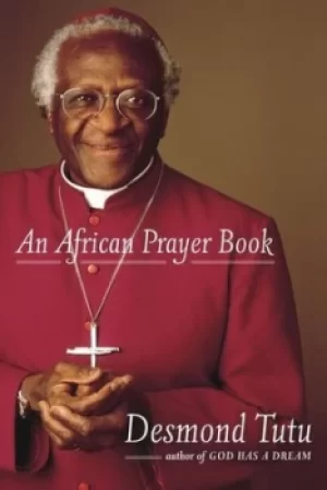 Image of An African Prayer Book by Desmond Tutu
