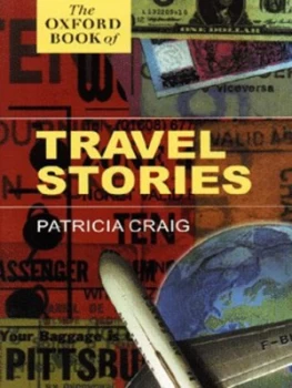 Image of The Oxford Book of Travel Stories by Patricia Craig Paperback