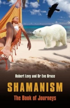Image of Shamanism by Robert Lvy and Eve Bruce Paperback