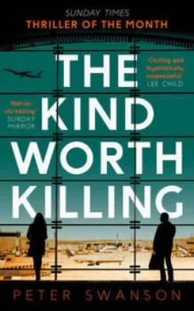 Image of The Kind Worth Killing by Peter Swanson Book