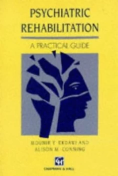 Image of Psychiatric Rehabilitation by Mounir Y Ekdawi and Alison M Conning Paperback