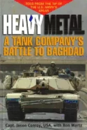 Image of heavy metal a tank companys battle to baghdad