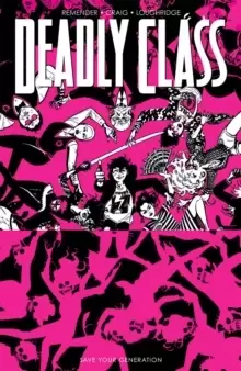 Image of Deadly Class, Volume 10: Save Your Generation