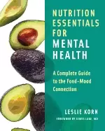 Image of nutrition essentials for mental health a complete guide to the food mood co