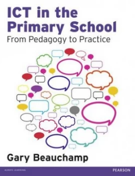 Image of Ict in the Primary School by Gary Beauchamp Paperback