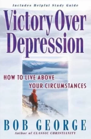 Image of Victory Over Depression by Bob George