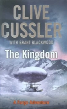 Image of The Kingdom by Clive Cussler Hardback