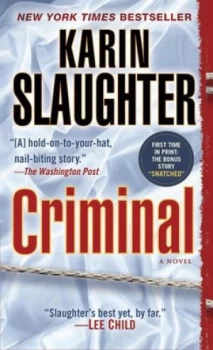 Image of Criminal with Bonus Novella Snatched by Karin Slaughter Paperback