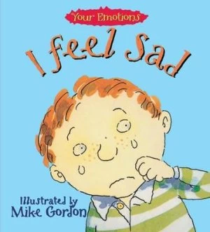 Image of I Feel Sad by Brian Moses Paperback