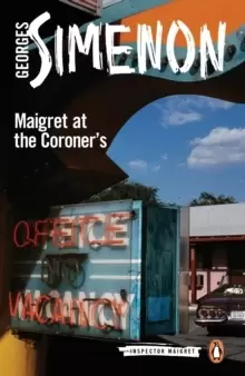 Image of Maigret at the Coroner's : Inspector Maigret #32