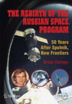 Image of The Rebirth of the Russian Space Program by Brian Harvey Paperback