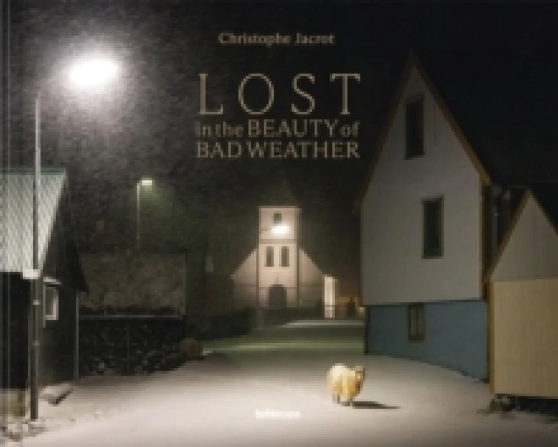 Image of Lost in the Beauty of Bad Weather Hardback