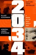 Image of 2034 a novel of the next world war signed by admiral james stavridis autogr