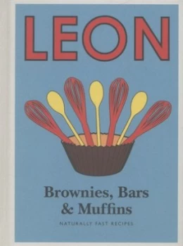 Image of Leon Brownies Bars and Muffins by Henry Dimbleby Hardback