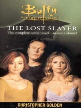 Image of The Lost Slayer by Christopher Golden Paperback