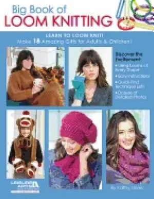 Image of big book of loom knitting learn to loom knit