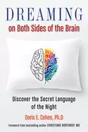 Image of dreaming on both sides of the brain discover the secret language of the nig
