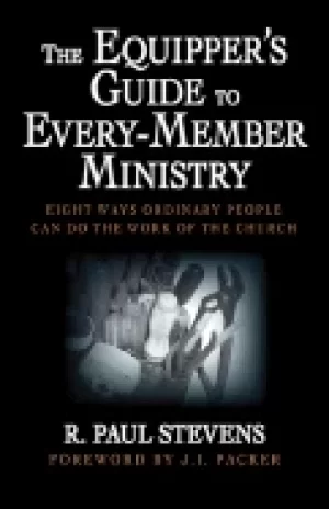 Image of equippers guide to every member ministry eight ways ordinary people can do