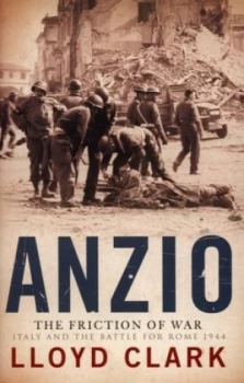 Image of Anzio by Lloyd Clark Hardback