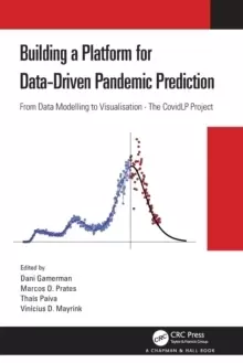 Image of Building a Platform for Data-Driven Pandemic Prediction : From Data Modelling to Visualisation - The CovidLP Project