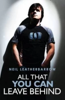 Image of All That You Can Leave behind by Neil Leatherbarrow Paperback